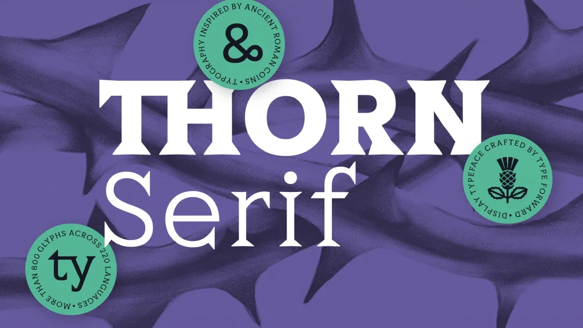 Thorn Serif font family by Type Forward.